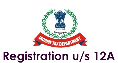 Income Tax Department — Registration under section 12A